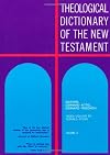 Theological Dictionary of the New Testament (Volume X)