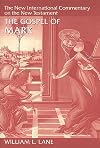 The Gospel According to Mark: The English Text With Introduction, Exposition, and Notes (New International Commentary on the New Testament)