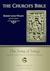 The Song of Songs: Interpreted by Early Christian and Medieval Commentators
