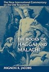 The Books of Haggai and Malachi (New International Commentary on the Old Testament)