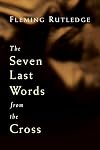 The Seven Last Words from the Cross