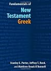 Fundamentals of New Testament Greek (English and Greek Edition)
