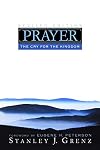 Prayer: The Cry for the Kingdom