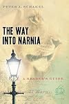 The Way into Narnia: A Reader's Guide