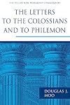 The Letters to the Colossians and to Philemon (The Pillar New Testament Commentary (PNTC))