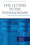 The Letters to the Thessalonians (Pillar New Testament Commentary)