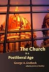 The Church in a Postliberal Age