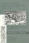 Handbook of European History 1400-1600: Late Middle Ages, Renaissance and Reformation, Vol. 2