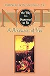 Not the Way It's Supposed to Be: A Breviary of Sin