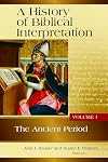 A History of Biblical Interpretation, Vol. 1: the Ancient Period