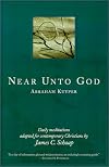 Near Unto God: Daily Meditations Adapted for Contemporary Christians