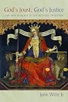 God's Joust, God's Justice: Law and Religion in Western Tradition