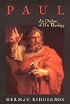 Paul: An Outline of His Theology