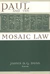 Paul and the Mosaic Law