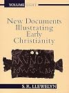 New Documents Illustrating Early Christianity, 8: A Review of the Greek Inscriptions and Papyri Published in 1984-85