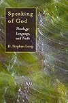 Speaking of God : theology, language, and truth