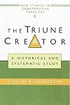 The Triune Creator : A Historical and Systematic Study