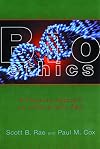 Bioethics: A Christian Approach in a Pluralistic Age (Critical Issues in Bioethics)