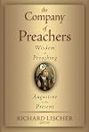 The Company of Preachers: Wisdom on Preaching, Augustine to the Present
