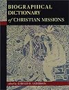 Biographical Dictionary of Christian Missions