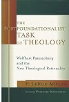 The Postfoundationalist Task of Theology