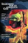 Searching for an Adequate God: A Dialogue between Process and Free Will Theists