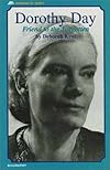 Dorothy Day: Friend to the Forgotten (Women of Spirit)