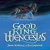 Good King Wenceslas