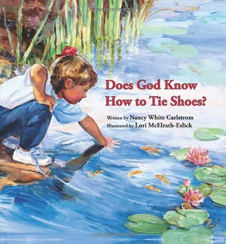 Cover of Does God Know How to Tie Shoes?