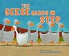 The Geese March in Step
