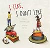 I Like, I Don't Like