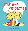 Me and My Sister