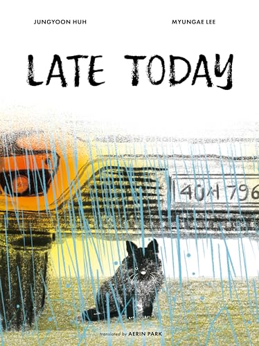 Late Today / by Hŏ, Chŏng-Yun