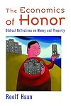 The Economics of Honor: Biblical Reflections on Money and Property