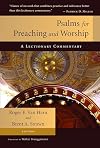 Psalms for Preaching and Worship: A Lectionary Commentary