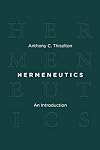Hermeneutics: An Introduction