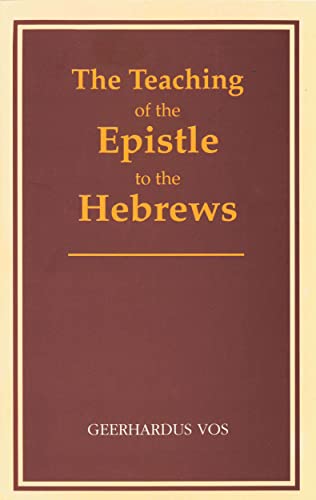 Cover of The Teaching of the Epistle to the Hebrews