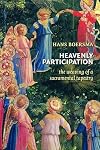 Heavenly Participation: The Weaving of a Sacramental Tapestry