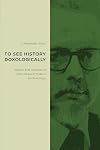To See History Doxologically: History and Holiness in John Howard Yoder's Ecclesiology (Radical Traditions)