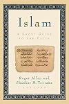 Islam: A Short Guide to the Faith