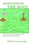 Migrations of the Holy: God, State, and the Political Meaning of the Church