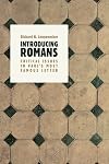 Introducing Romans: Critical Issues in Paul's Most Famous Letter
