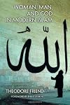 Woman, Man, and God in Modern Islam