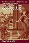 The Letter to the Colossians (New International Commentary on the New Testament (NICNT))