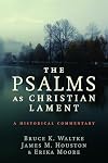 The Psalms as Christian Lament