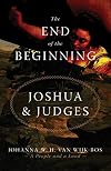The End of the Beginning: Joshua and Judges
