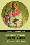 Justification Reconsidered: Rethinking A Pauline Theme