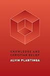 Knowledge and Christian Belief