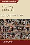 Discovering Genesis: Content, Interpretation, Reception (Discovering Biblical Texts (DBT))