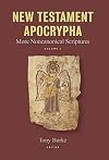 New Testament Apocrypha: More Noncanonical Scriptures (Volume 2)